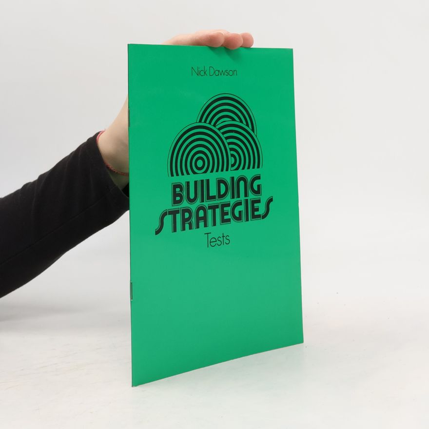 Nick Dawson Strategies: Building Strategies
