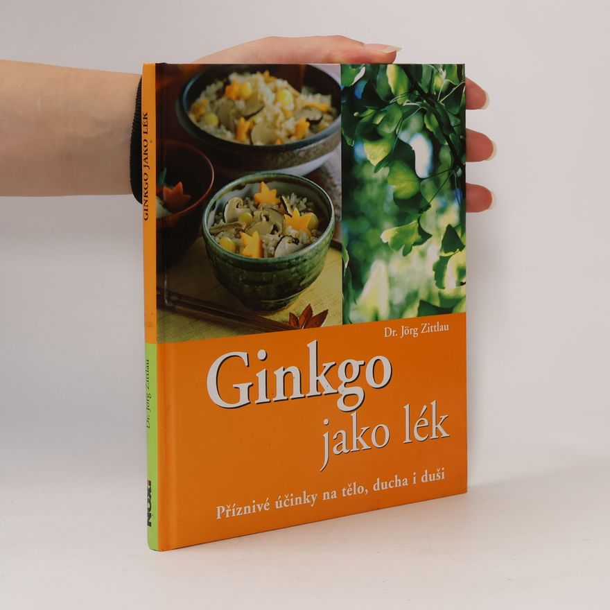 Jörg Zittlou Ginkgo jako lék