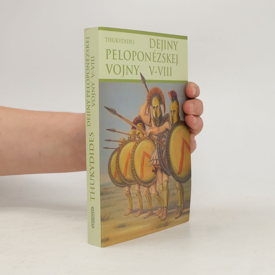 Thukydides Dejiny peloponézskej vojny V-VIII