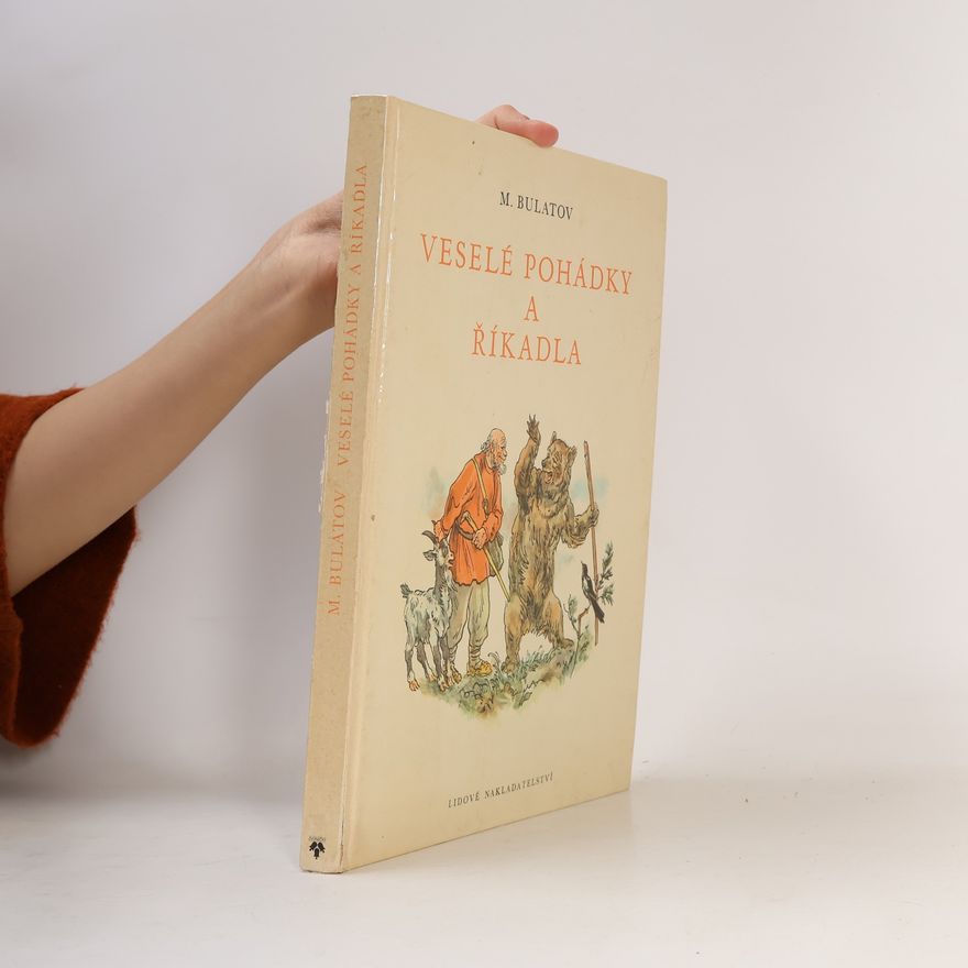 Mikhail Bulatov Veselé pohádky a říkadla
