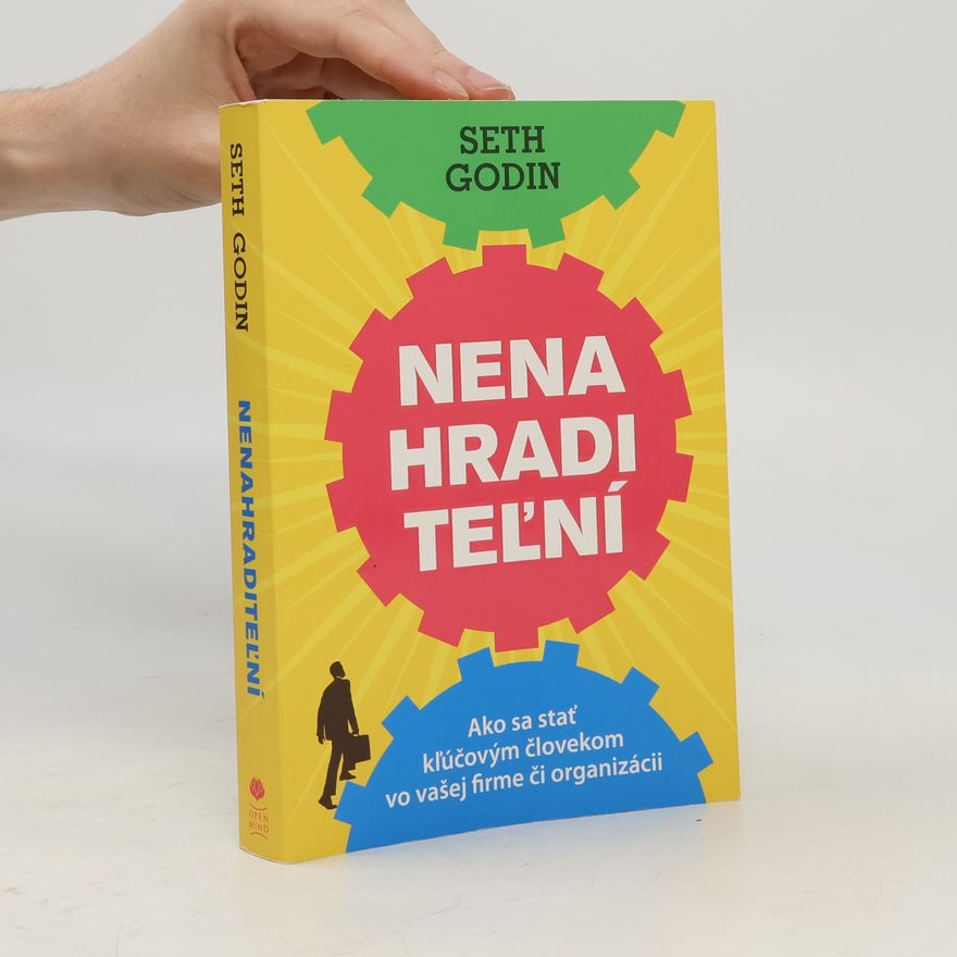 Seth Godin Nenahraditeľní