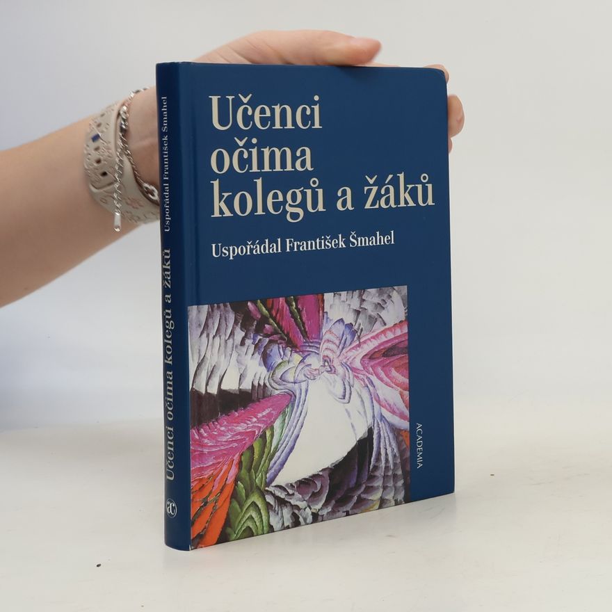 František Šmahel Učenci očima kolegů a žáků