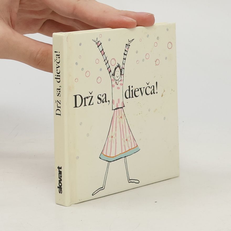 Helen Exley Drž sa, dievča!