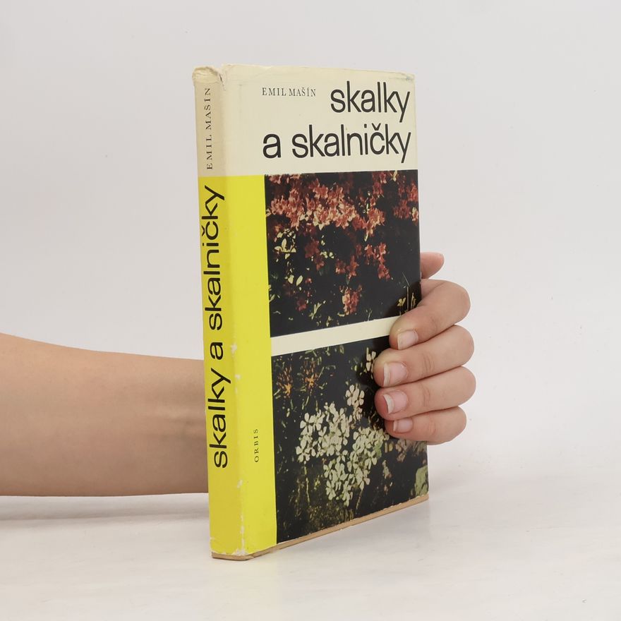 Emil Mašín Skalky a skalničky