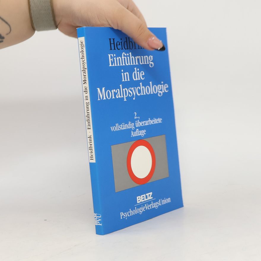 Horst Heidbrink Einführung in die Moralpsychologie