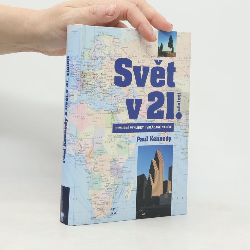 Paul Kennedy Svět v 21. století