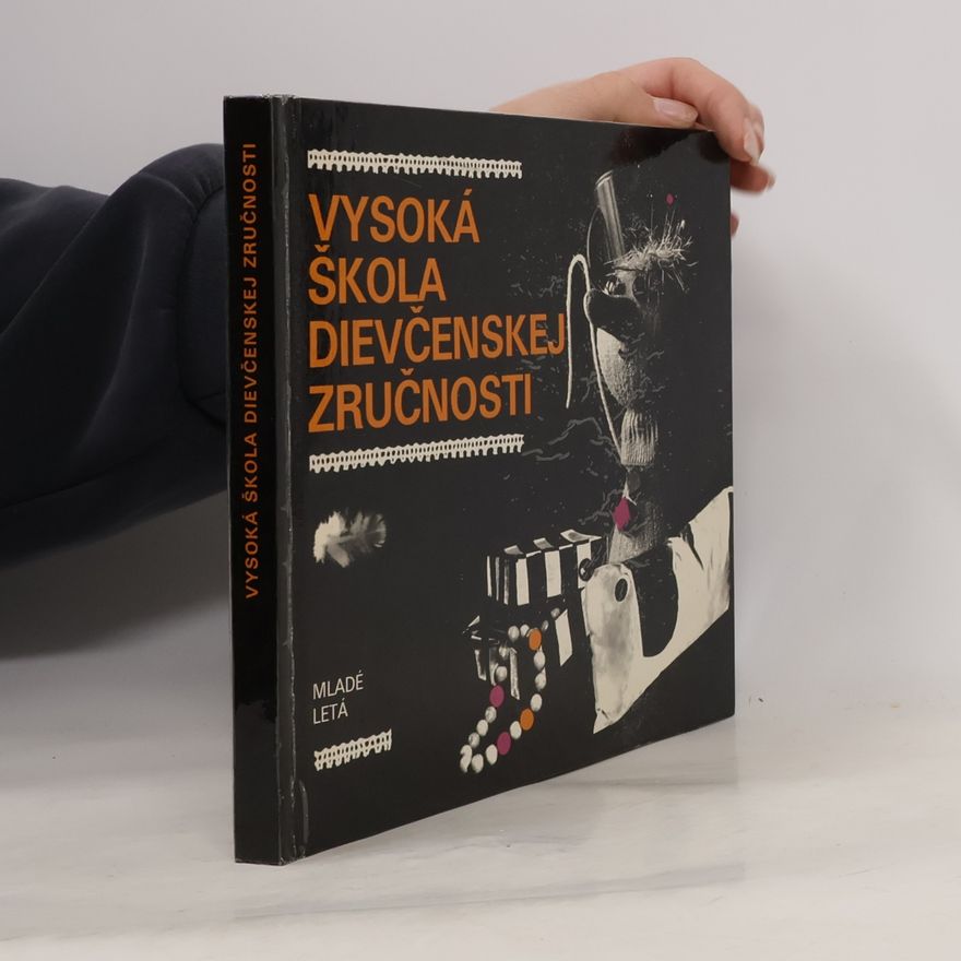 Kveta Dašková Vysoká škola dievčenskej zručnosti