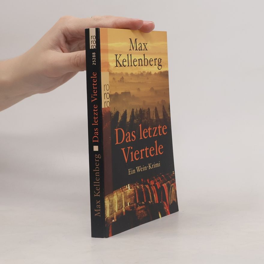 Max Kellenberg Das letzte Viertele