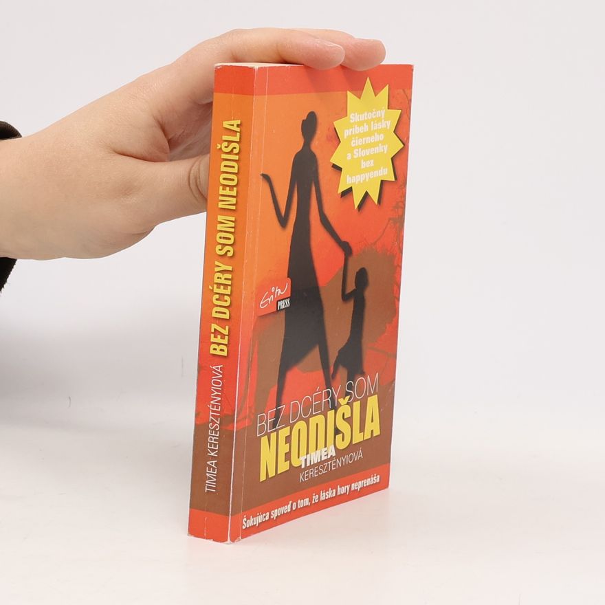 Timea Kerezstényiová Bez dcéry som neodišla
