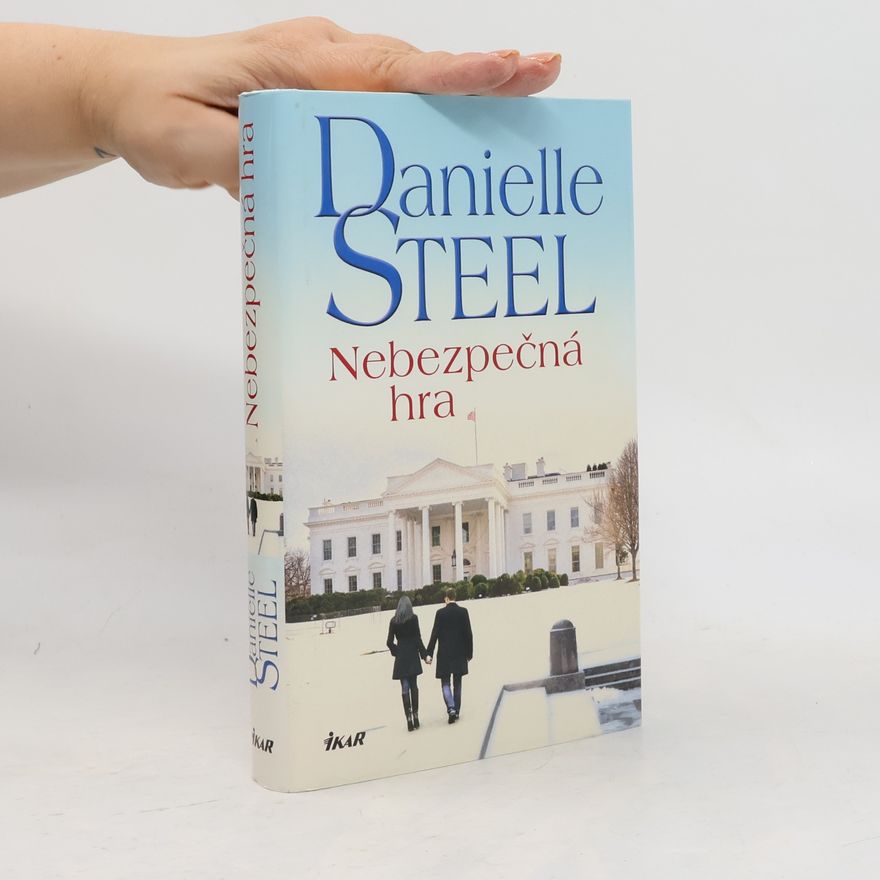 Danielle Steelová Nebezpečná hra