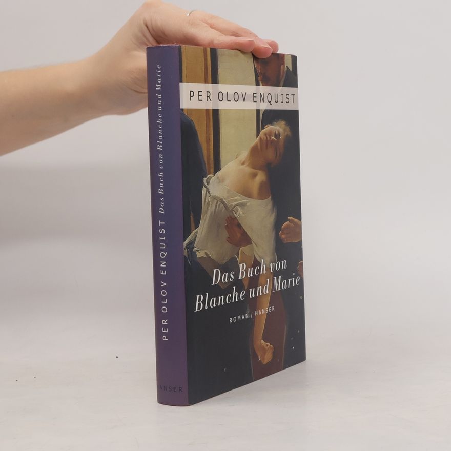 Per Olov Enquist Das Buch von Blanche und Marie