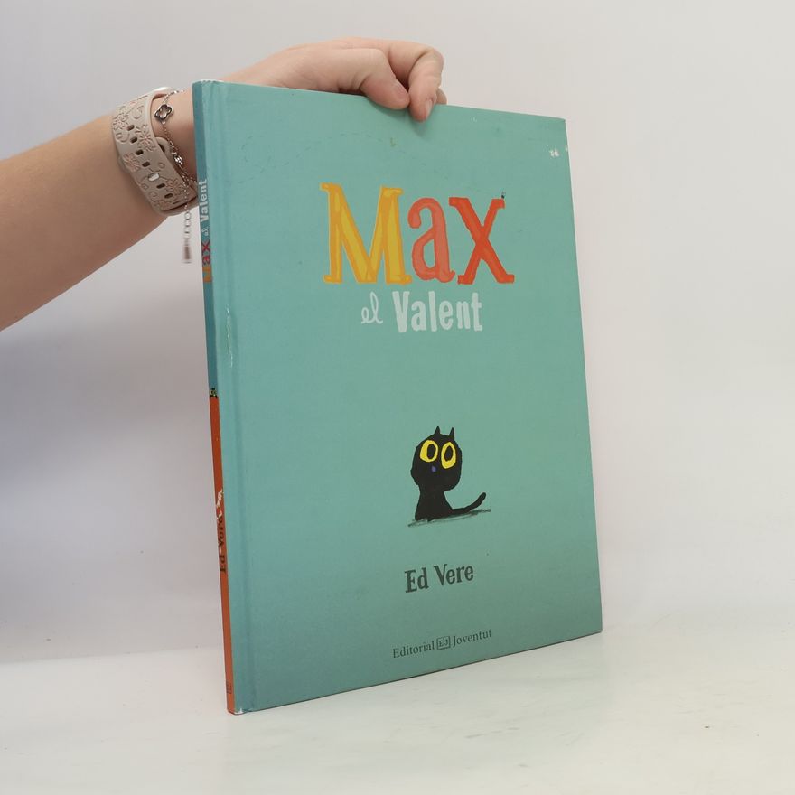 Ed Vere Max el Valent