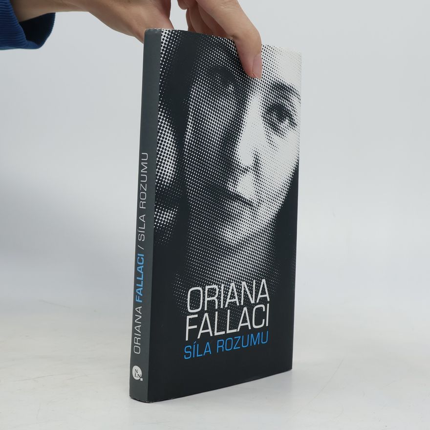 Oriana Fallaci Síla rozumu