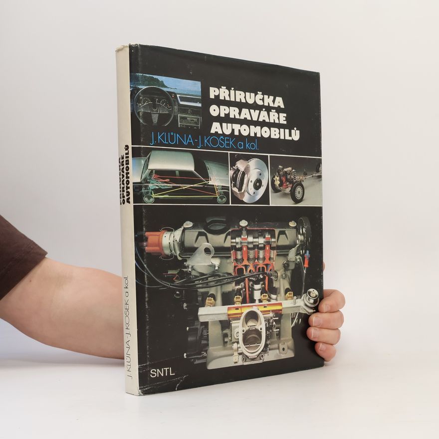 Jiří Kosek Příručka opraváře automobilů