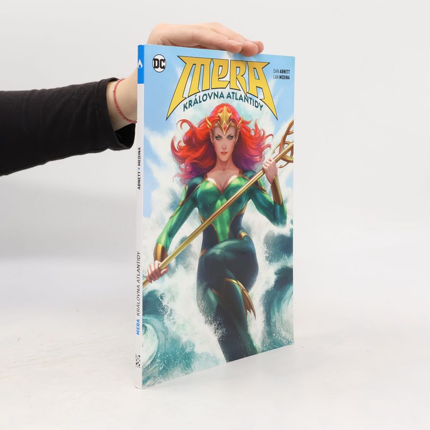 Dan Abnett Mera: Královna Atlantidy