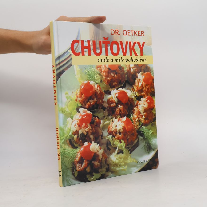 Kolektív autorov Chuťovky. Malé a milé pohoštění