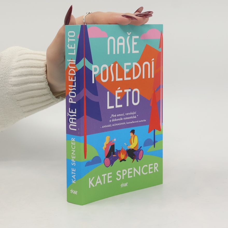 Kate Spencer Naše poslední léto