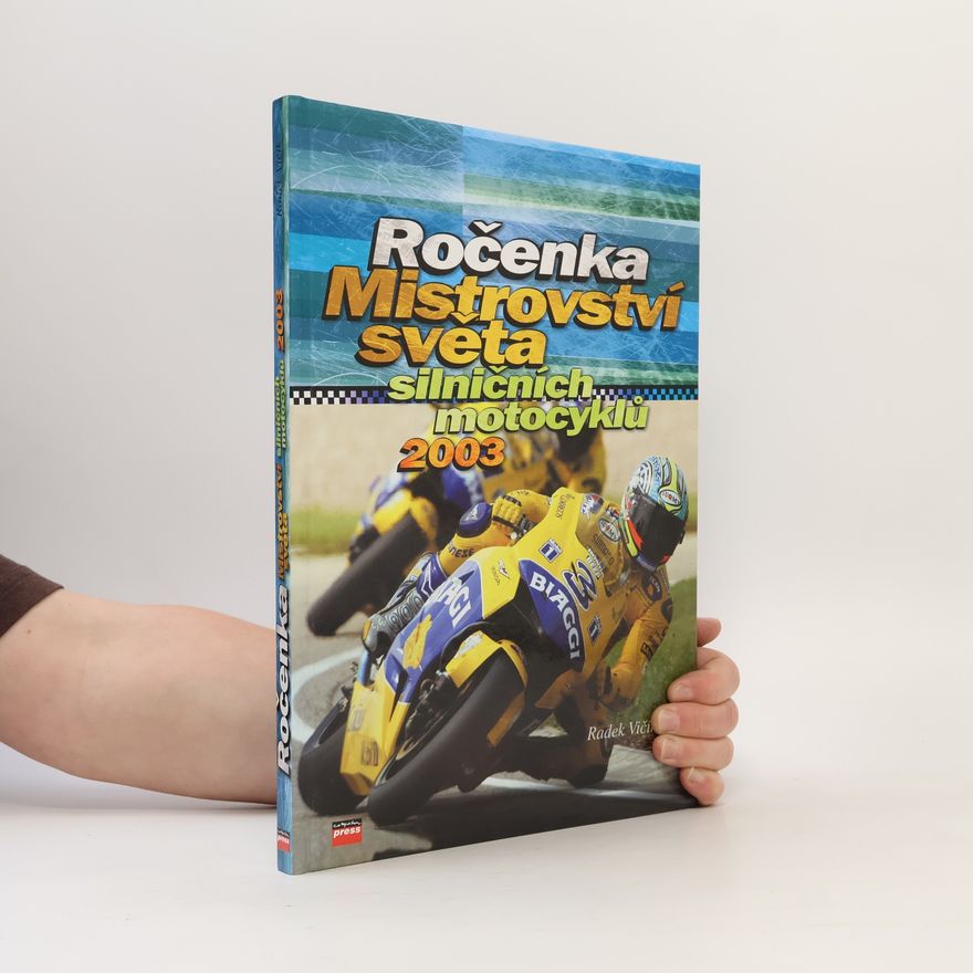 Radek Vičík Ročenka MS silničních motocyklů 2003