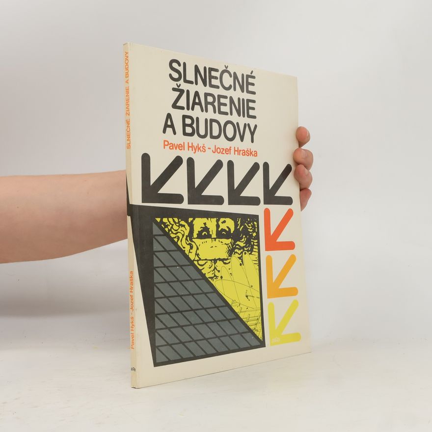 Jozef Hraška Slnečné žiarenie a budovy