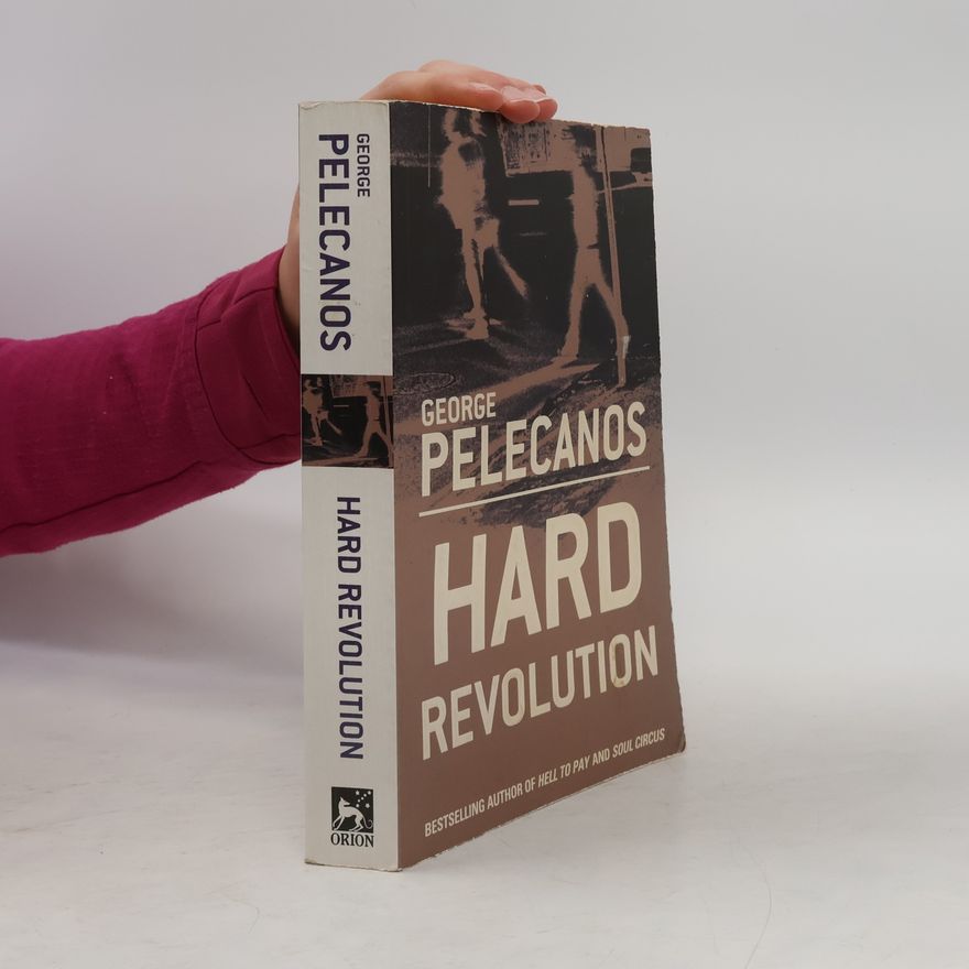 George P. Pelecanos Hard Revolution