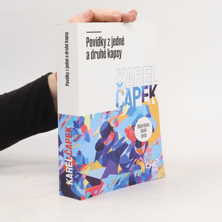 Karel Čapek Povídky z jedné a druhé kapsy
