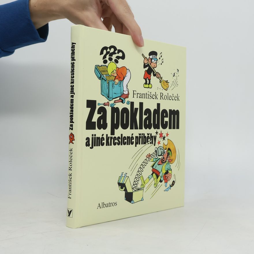 Roleček František Za pokladem a jiné kreslené příběhy