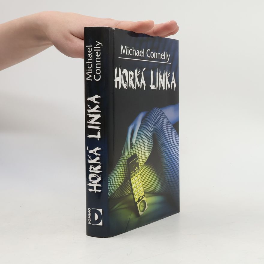 Michael Connelly Horká linka