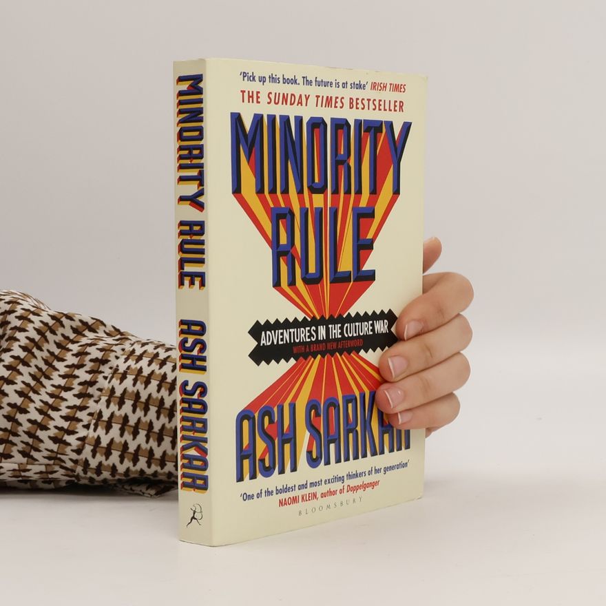 Ash Sarkar Minority Rule
