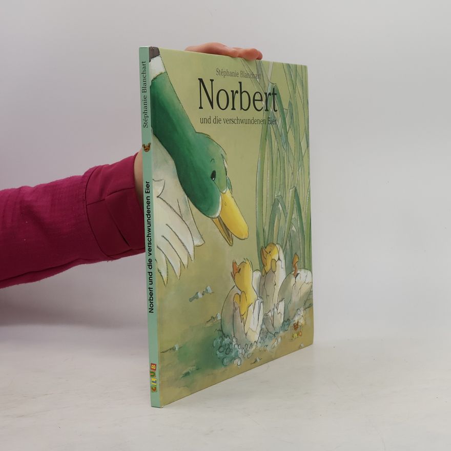 Stéphanie Blanchart Norbert et les oeufs disparus