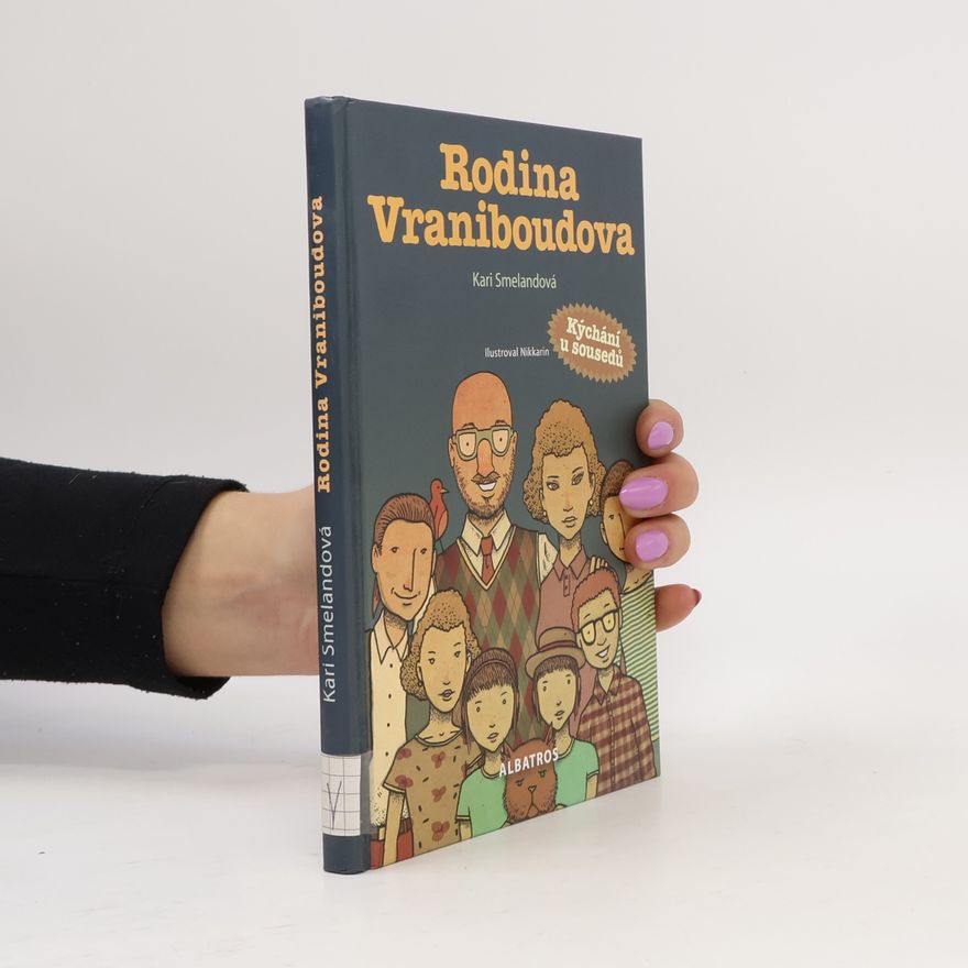 Kari Smeland Rodina Vraniboudova : kýchání u sousedů