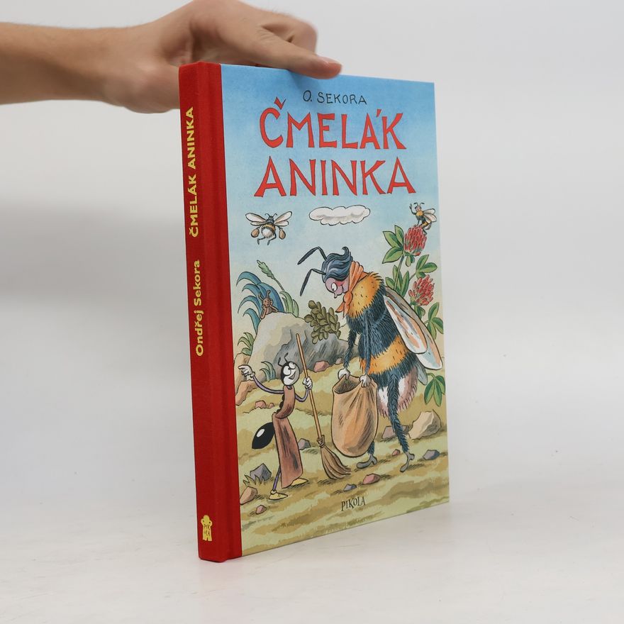 Ondřej Sekora Čmelák Aninka