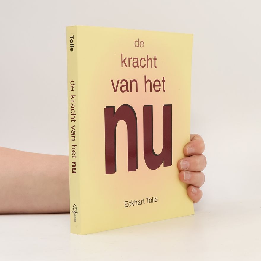 Eckhart Tolle De kracht van het nu