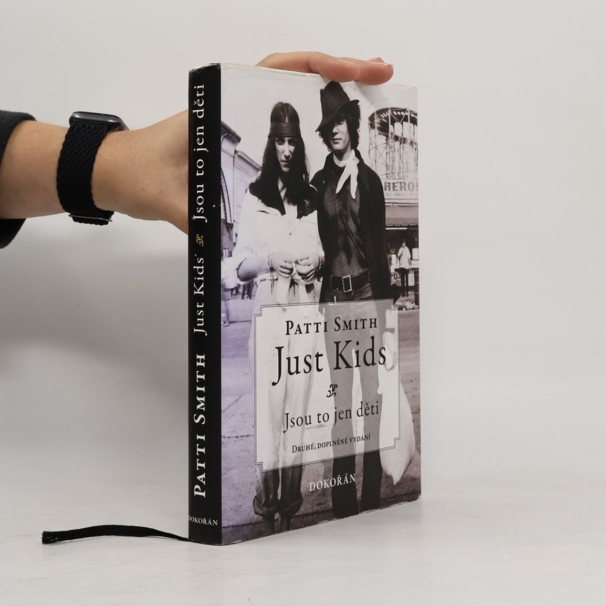 Patti Smith Just Kids – Jsou to jen děti