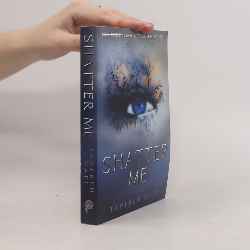 Tahereh Mafi Shatter Me