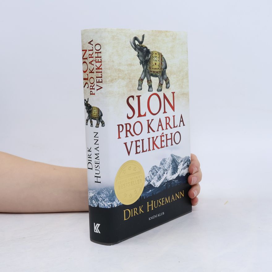 Dirk Husemann Slon pro Karla Velikého