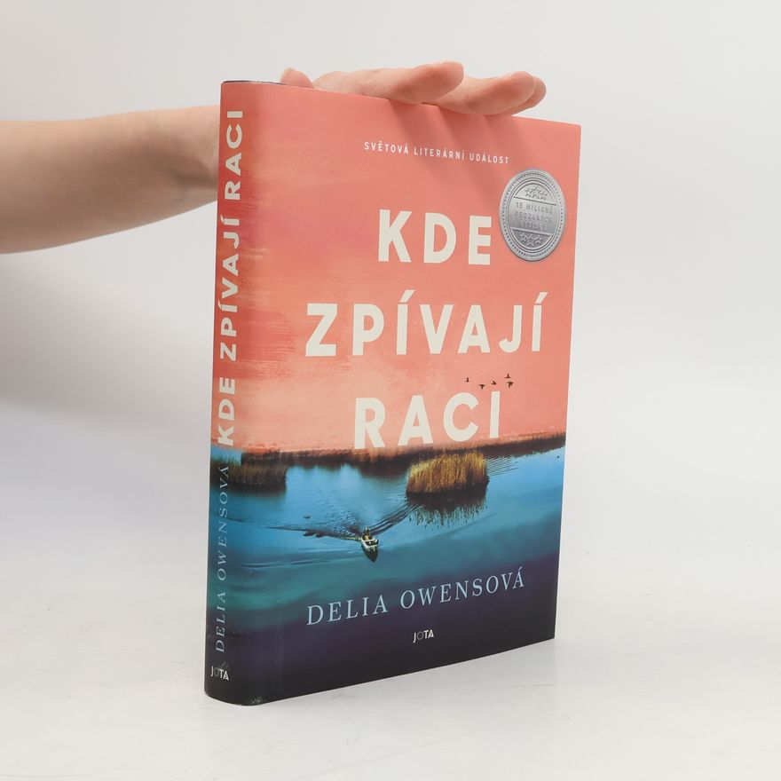 Delia Owens Kde zpívají raci