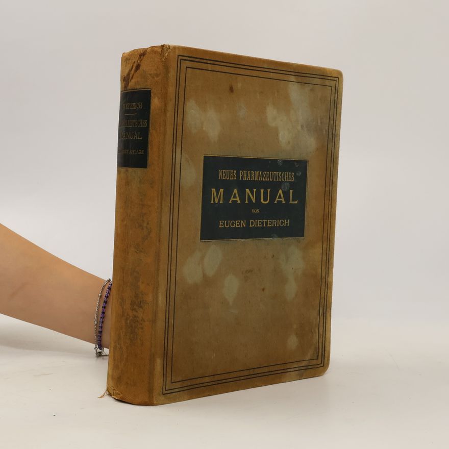 Eugen Dieterich Neues Pharmazeutisches Manual