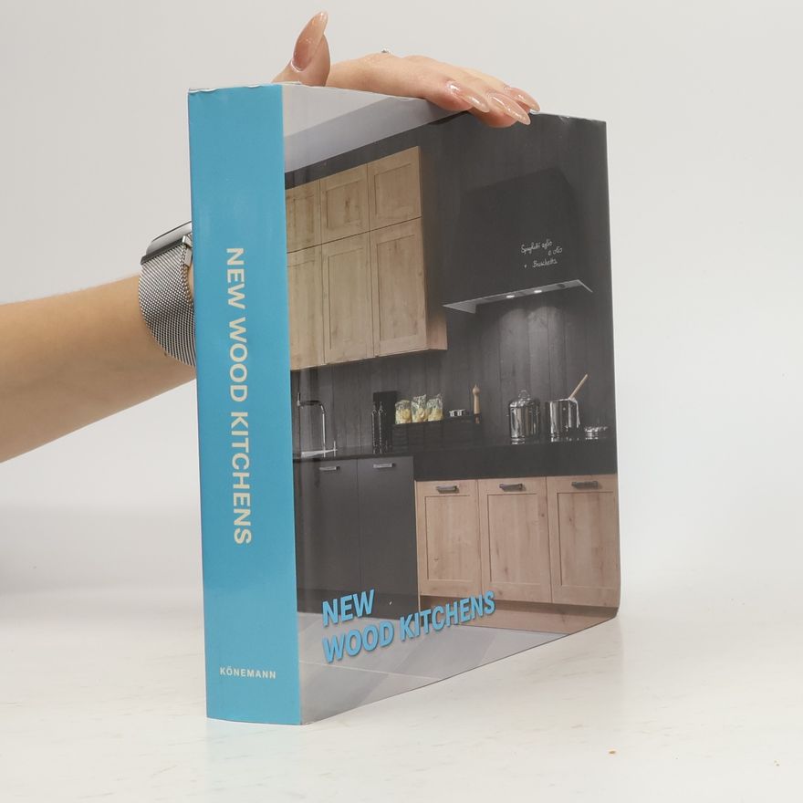 Kolektív autorov New Wood Kitchens