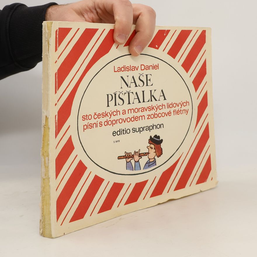 Ladislav Daniel Naše píšťalka