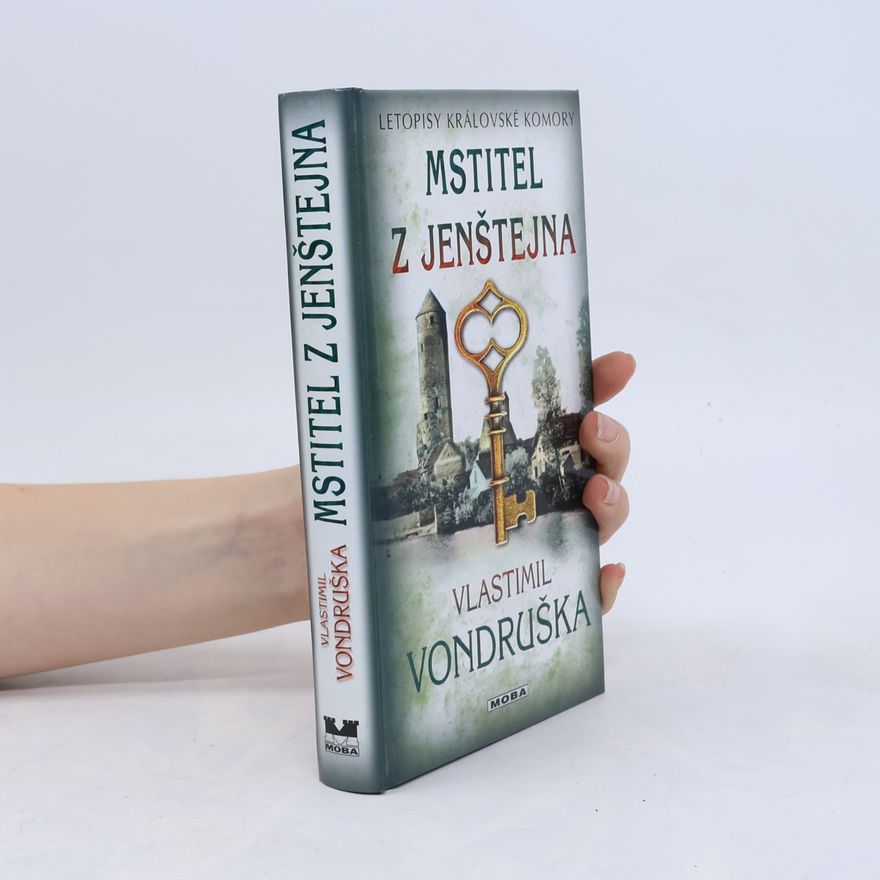 Vlastimil Vondruška Mstitel z Jenštejna