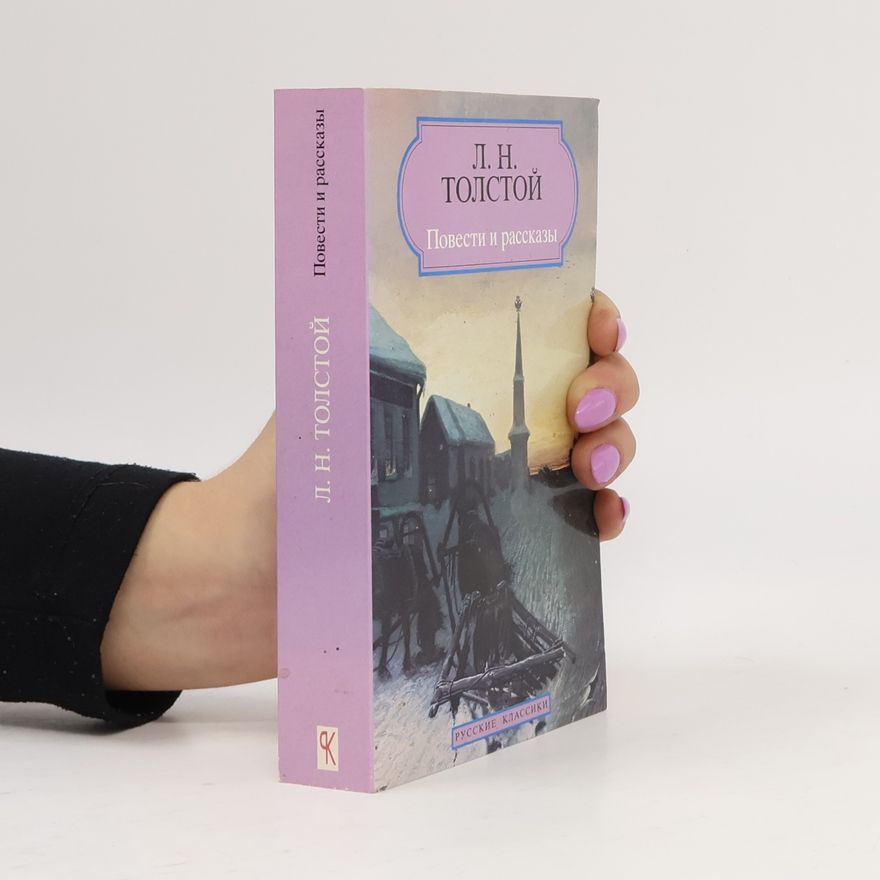 Lev Nikolajevitsj Tolstoj Povesti i rasskazy