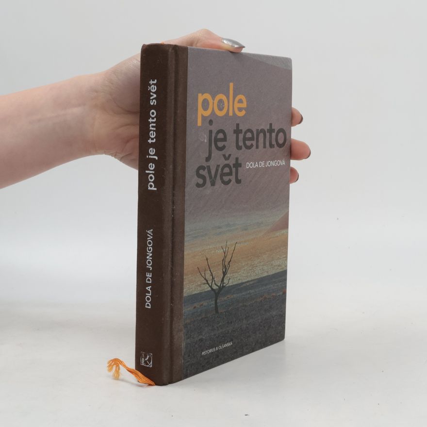 Dola de Jong Pole je tento svět