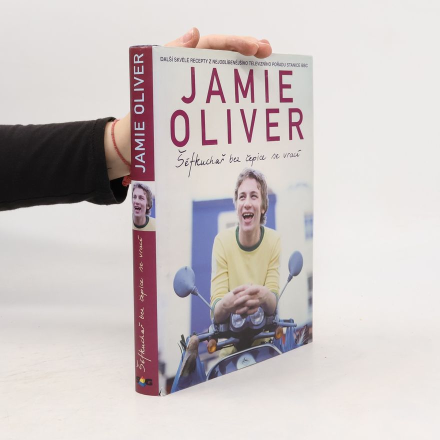 Jamie Oliver Šéfkuchař bez čepice se vrací