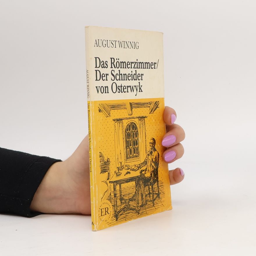 August Winnig Das Römerzimmer/Der Schneider von Osterwyk