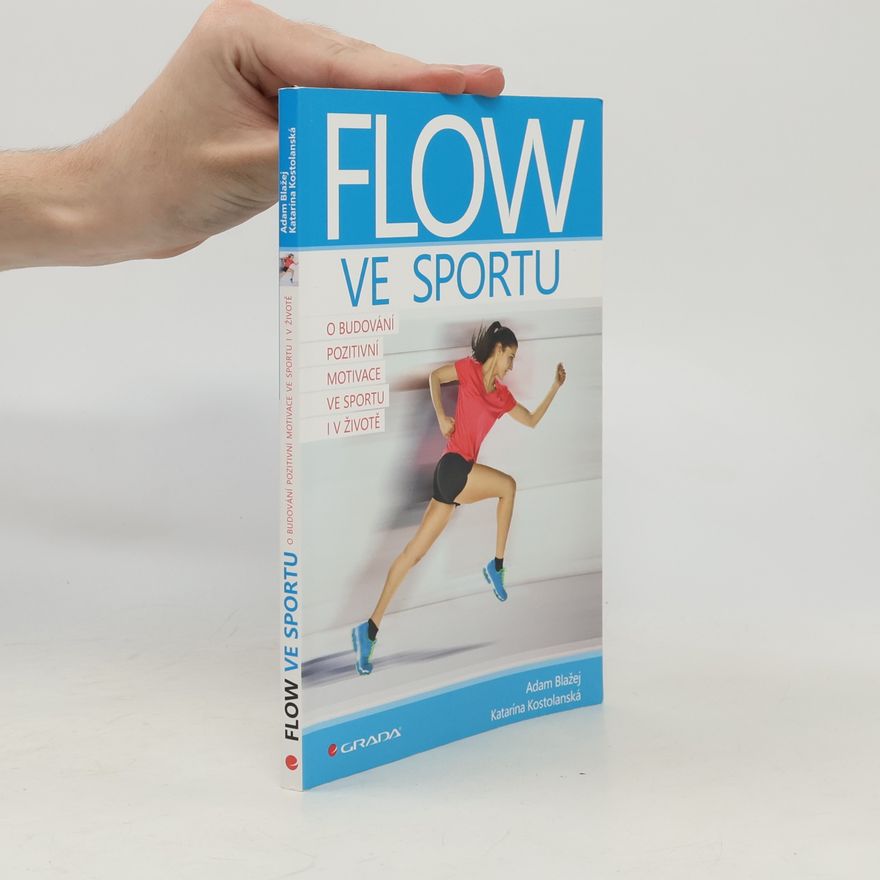 Katarína Kostolanská Flow ve sportu