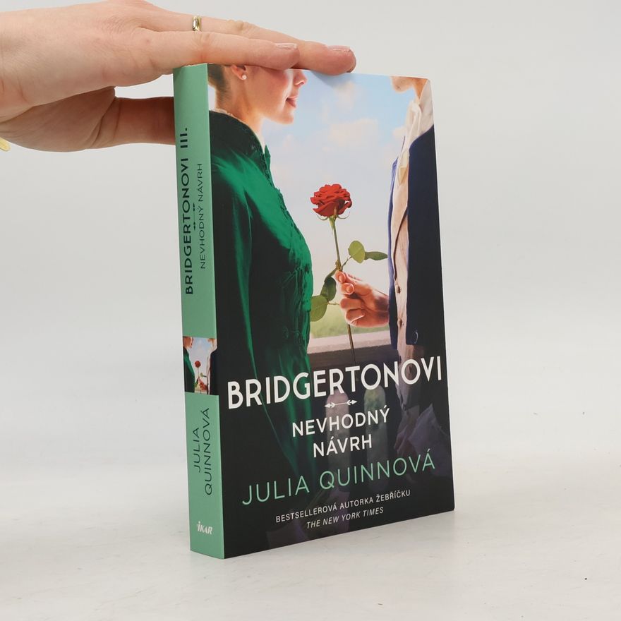 Julie Quinnová Bridgertonovi. Nevhodný návrh