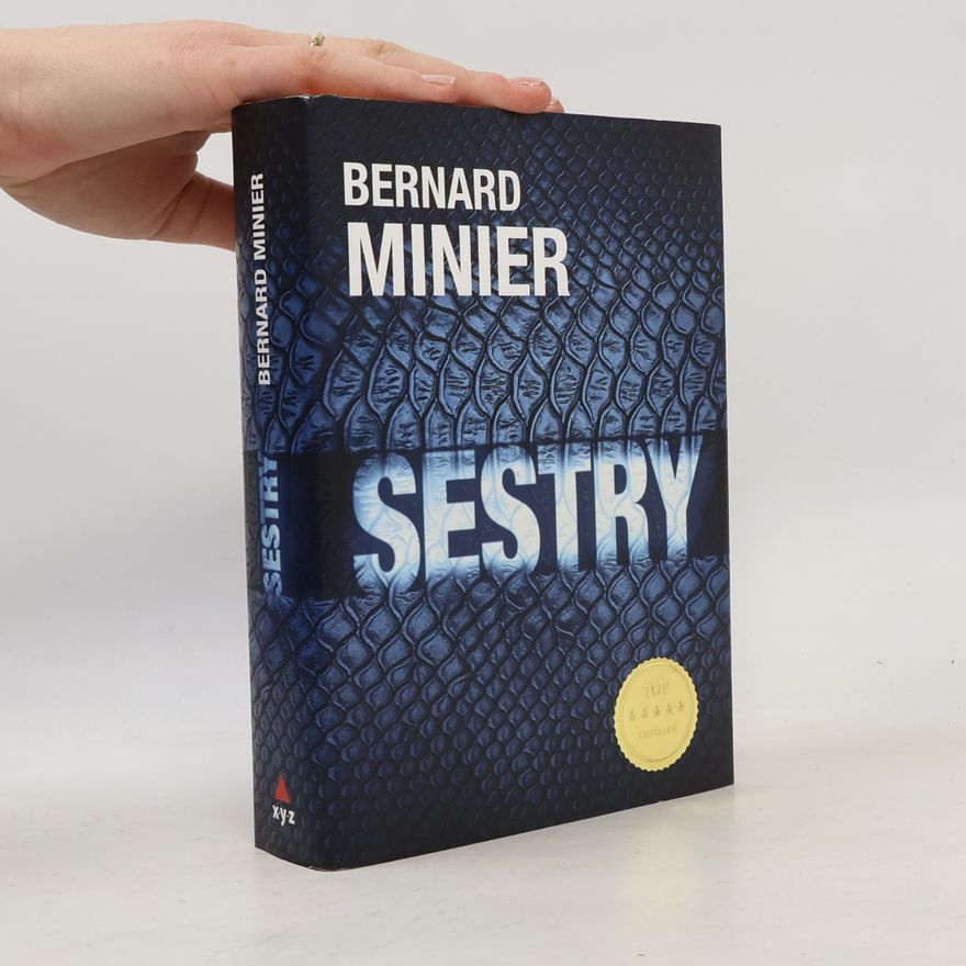 Bernard Minier Sestry