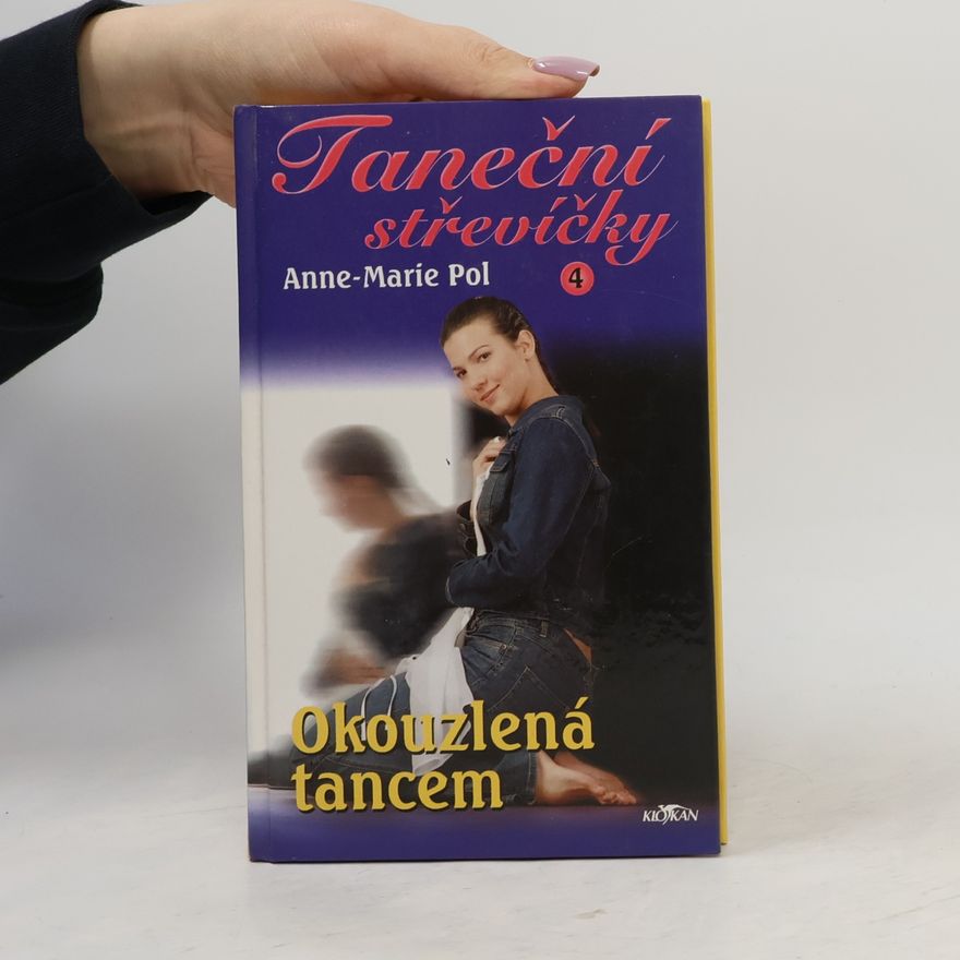 Anne Pol Okouzlená tancem