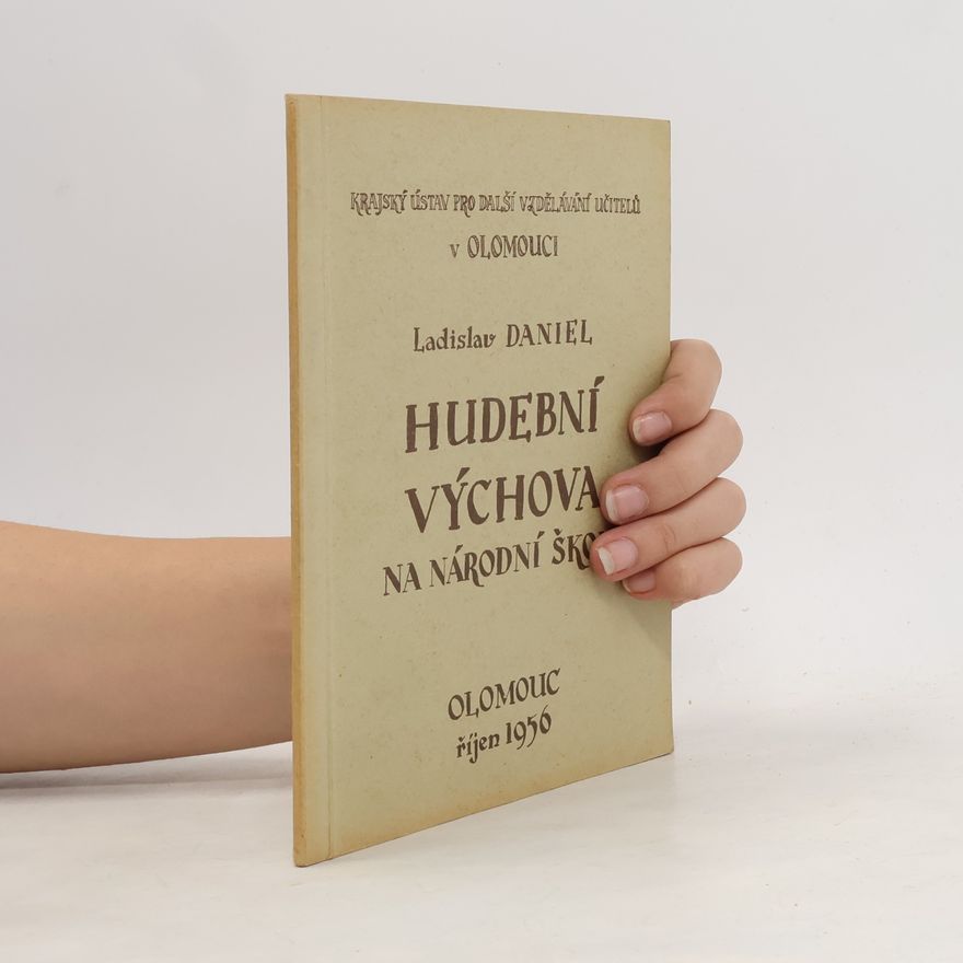 Ladislav Daniel Hudební výchova na národní škole