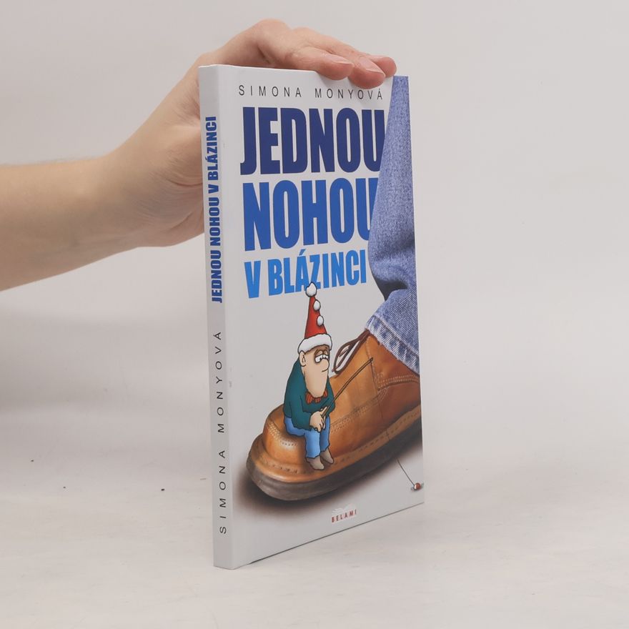 Simona Monyová Jednou nohou v blázinci (2026)